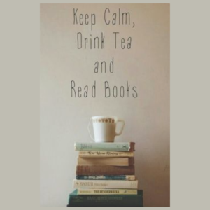 Keep Calm and Drink Tea